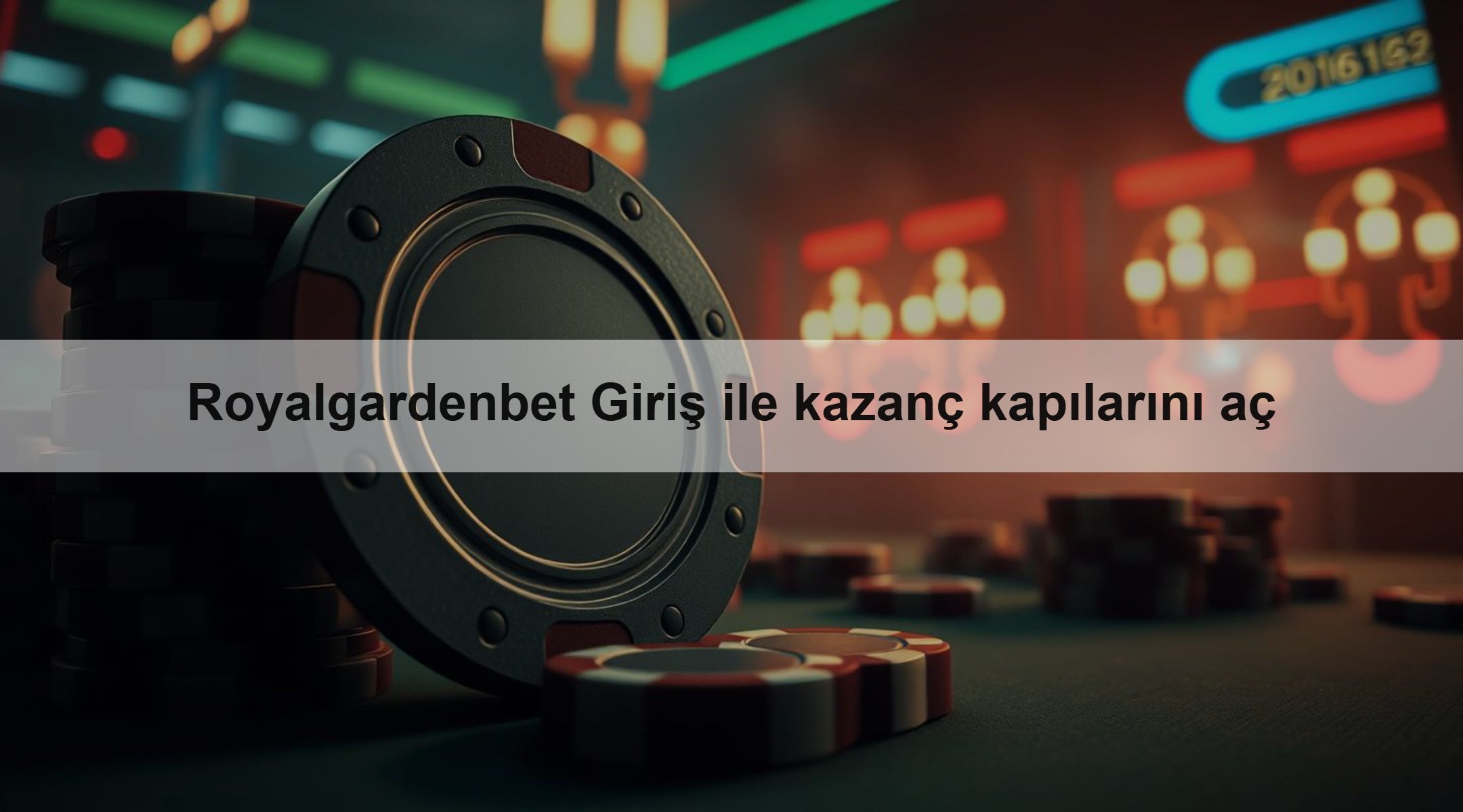 Royalgardenbet Giriş ile kazanç kapılarını aç