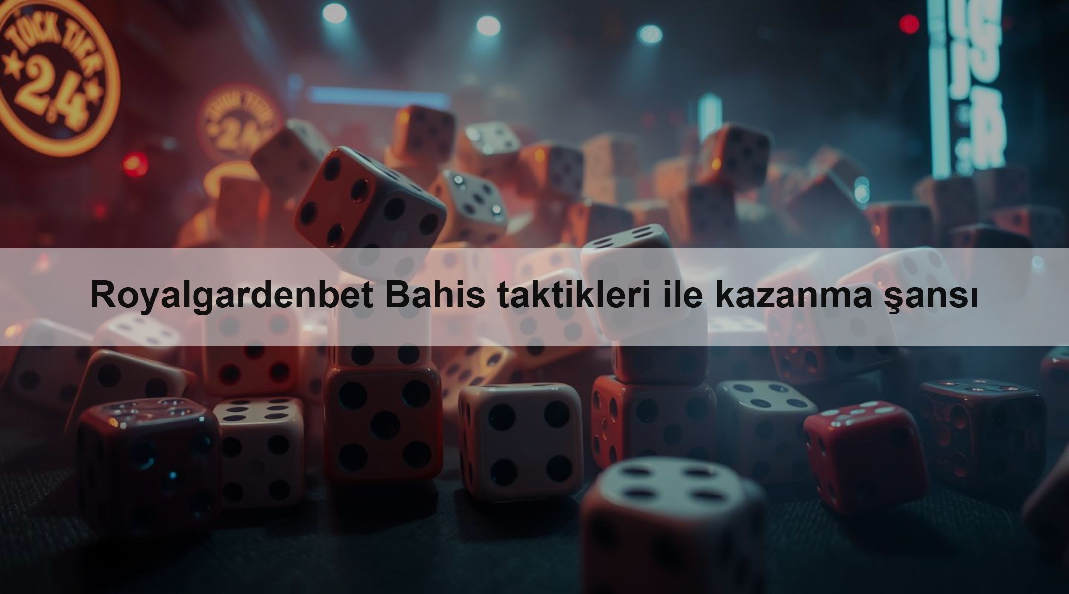 Royalgardenbet Bahis taktikleri ile kazanma şansı