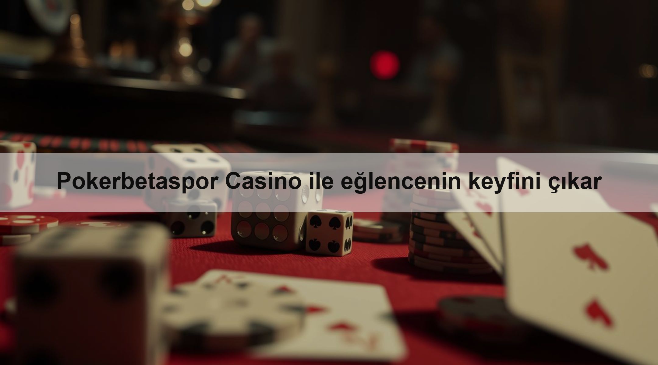 Pokerbetaspor Casino ile eğlencenin keyfini çıkar
